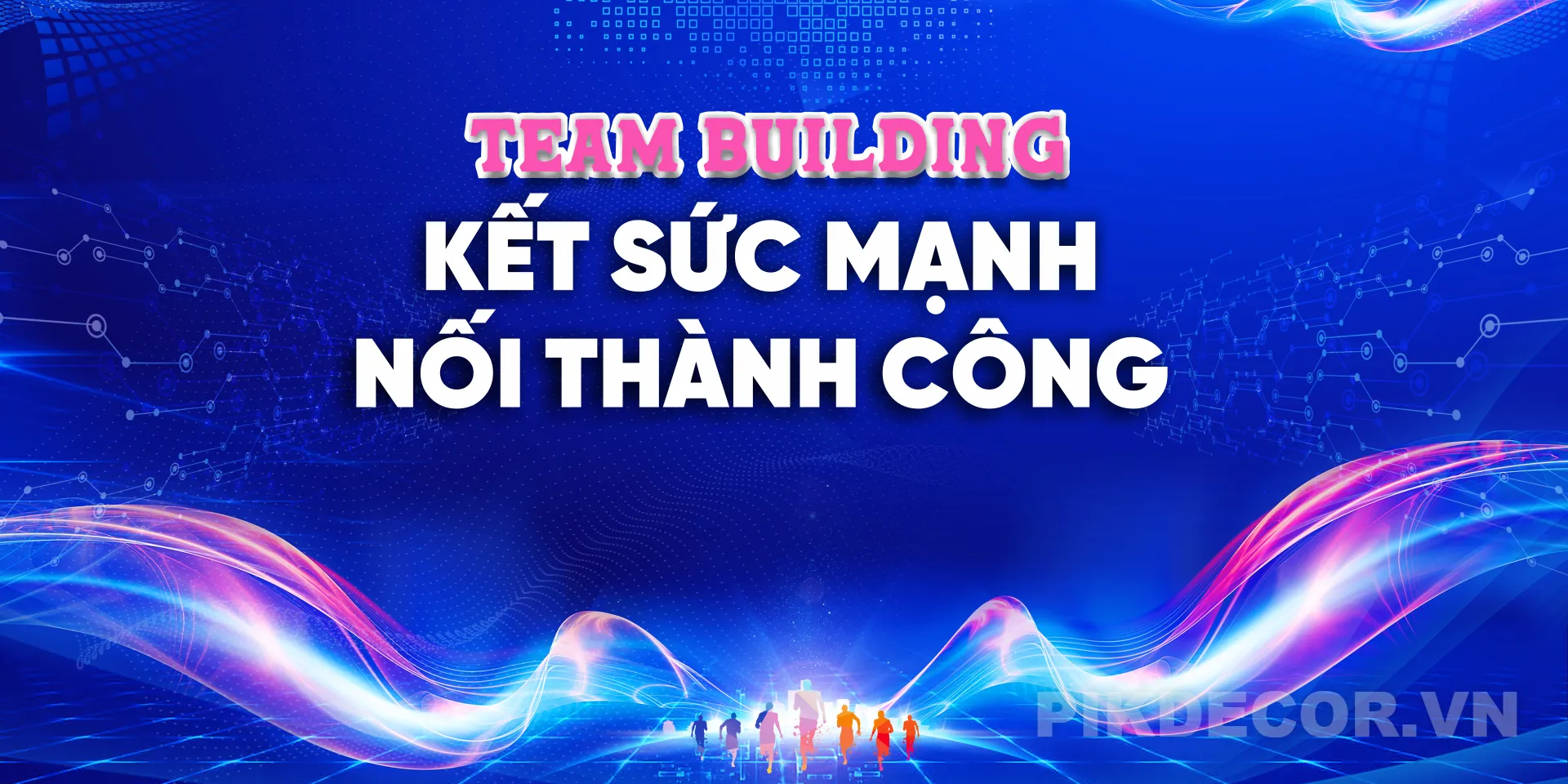 Mẫu Phông Nền Team Building Kết Sức Mạnh Nối Thành Công Hiện Đại & Năng Động